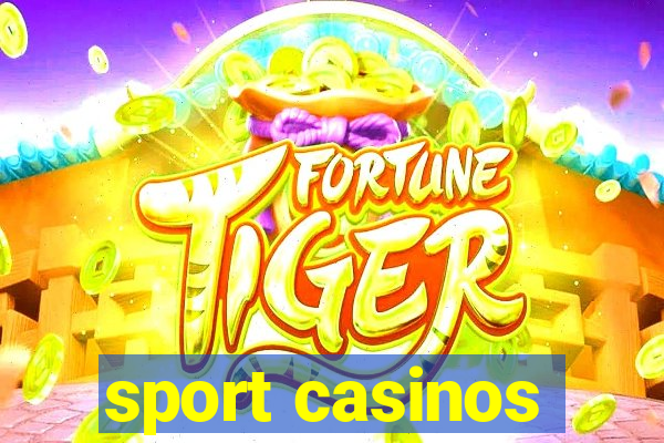 sport casinos