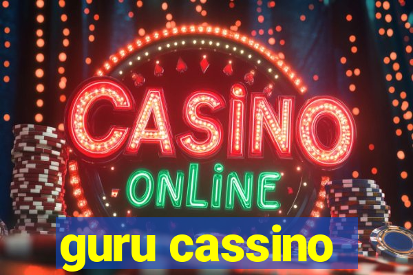 guru cassino