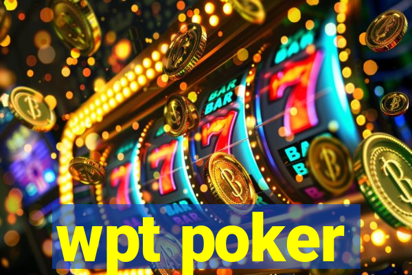 wpt poker