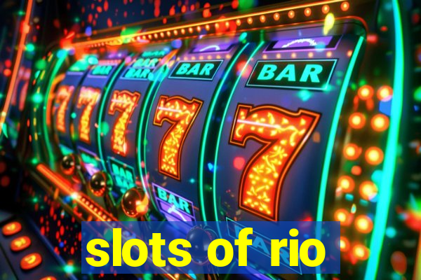 slots of rio