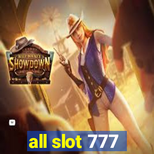 all slot 777