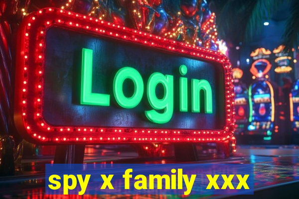 spy x family xxx