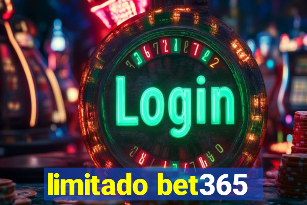 limitado bet365