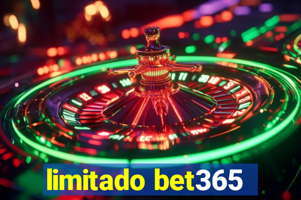 limitado bet365