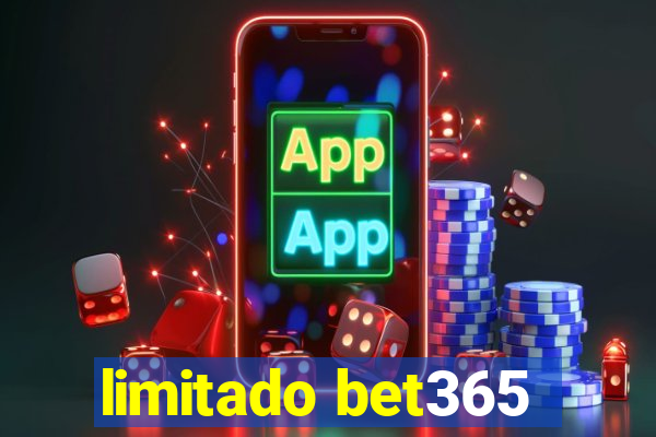 limitado bet365