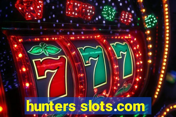 hunters slots.com