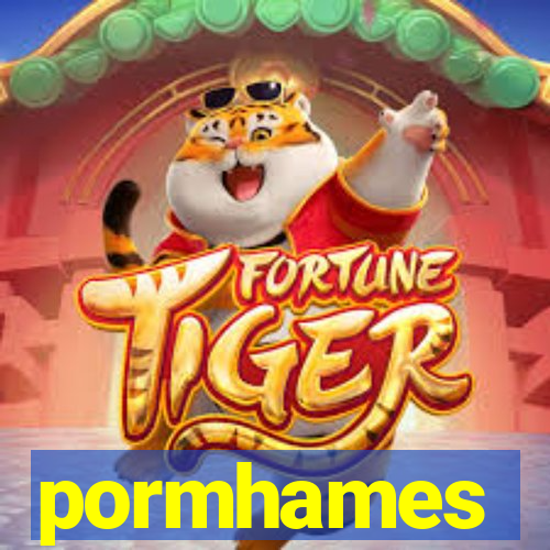 pormhames