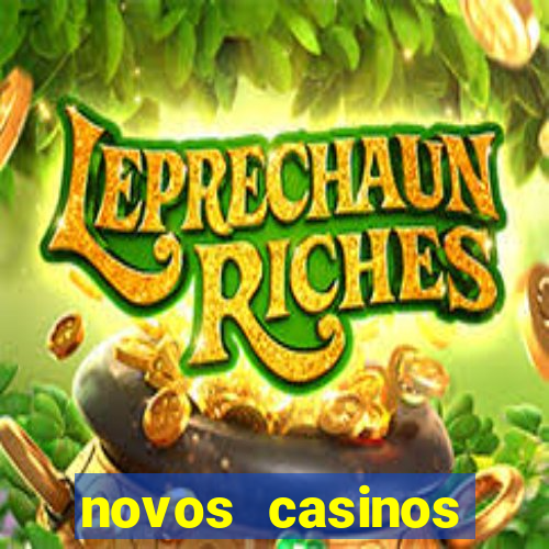 novos casinos online 2024