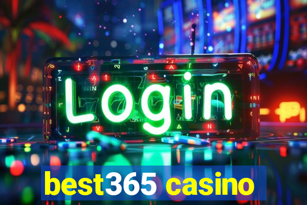 best365 casino