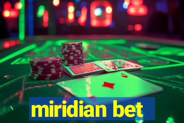 miridian bet