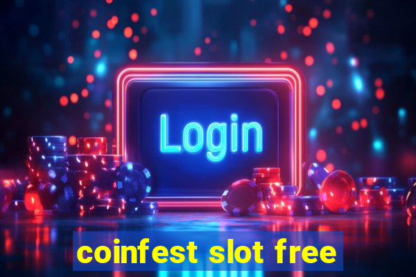 coinfest slot free