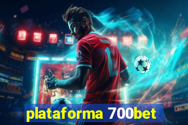 plataforma 700bet