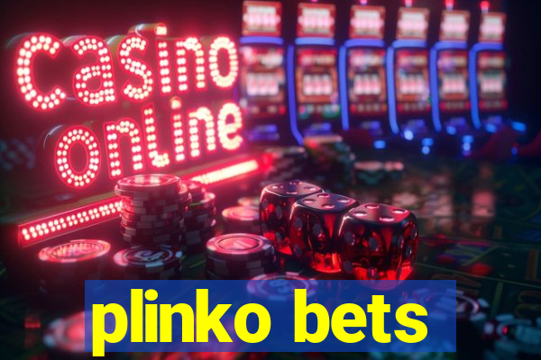 plinko bets