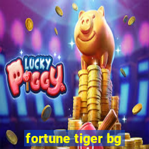 fortune tiger bg