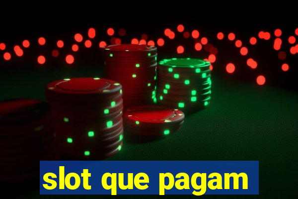 slot que pagam