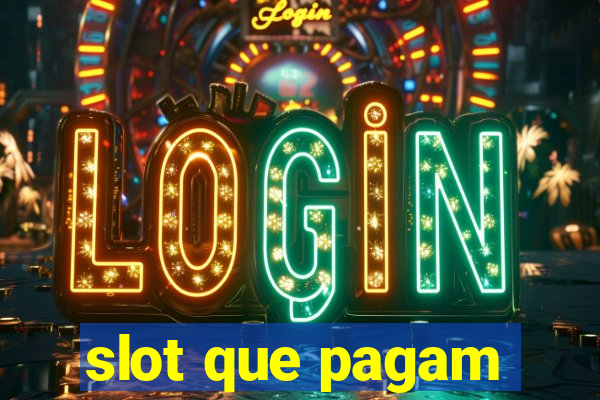 slot que pagam