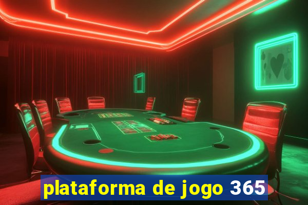 plataforma de jogo 365