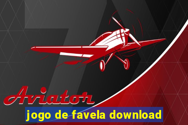 jogo de favela download