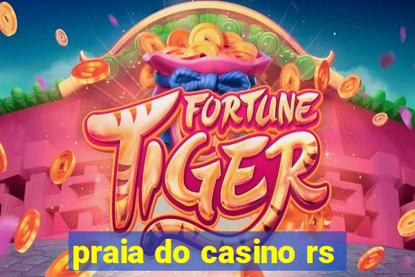 praia do casino rs