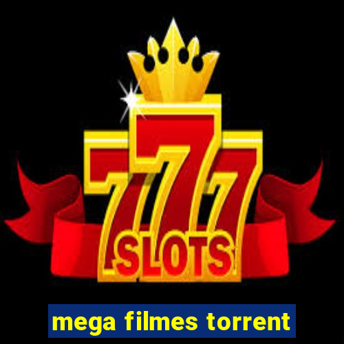 mega filmes torrent