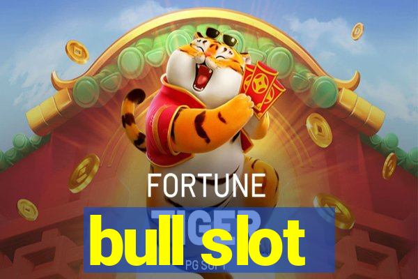 bull slot