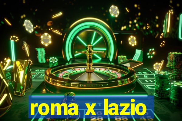 roma x lazio