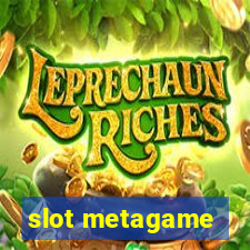 slot metagame