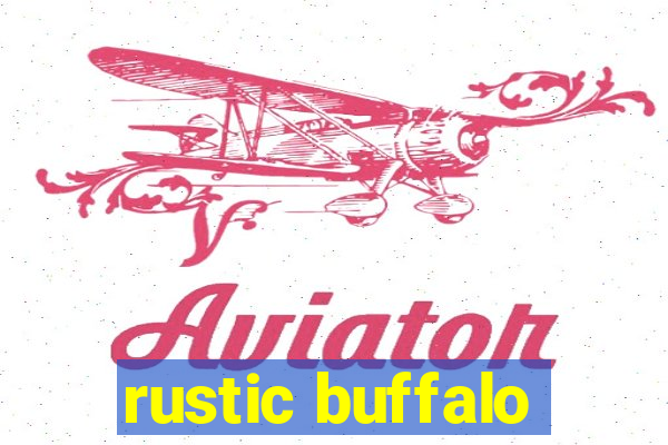 rustic buffalo