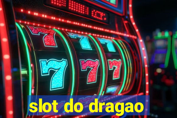 slot do dragao