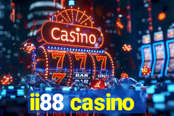 ii88 casino