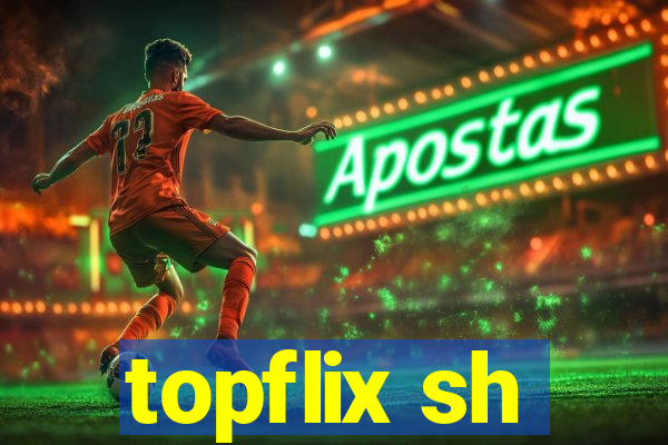 topflix sh