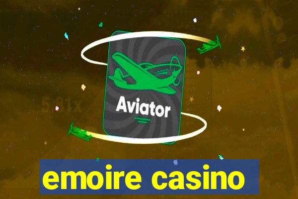 emoire casino