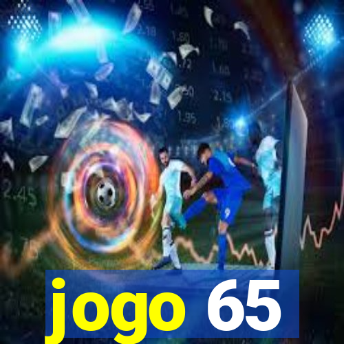 jogo 65