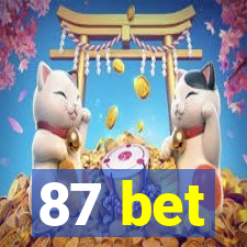 87 bet