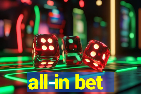 all-in bet