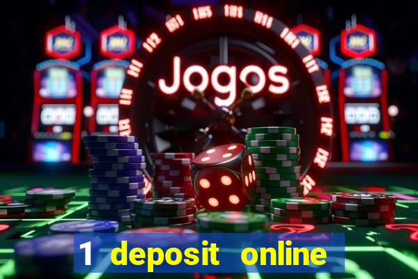 1 deposit online casino nz