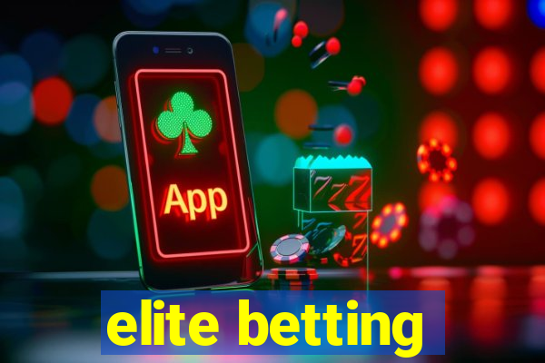 elite betting