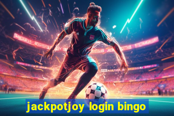 jackpotjoy login bingo