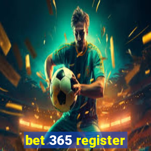 bet 365 register