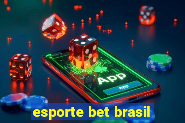 esporte bet brasil