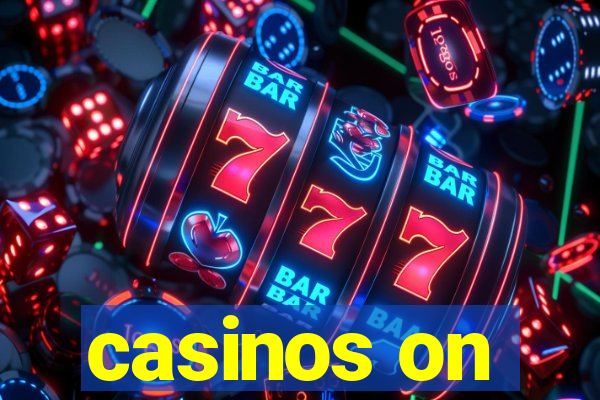 casinos on