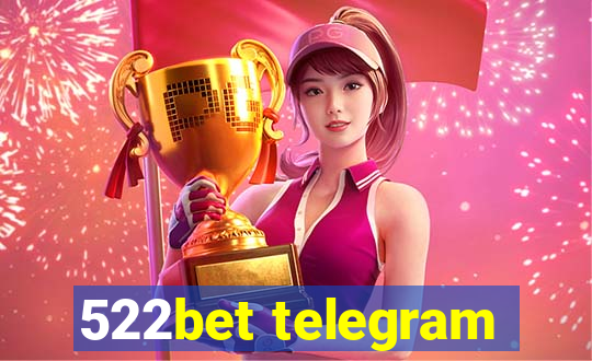 522bet telegram