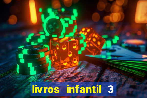 livros infantil 3 anos pdf