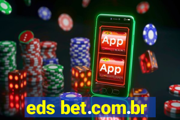 eds bet.com.br