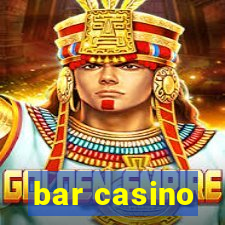 bar casino