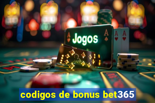 codigos de bonus bet365