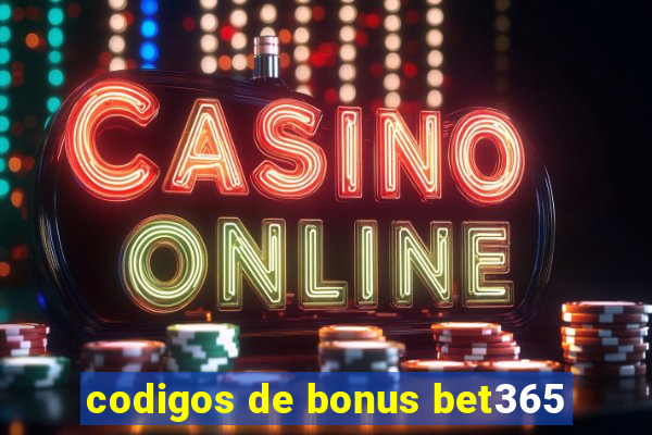 codigos de bonus bet365