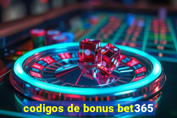 codigos de bonus bet365