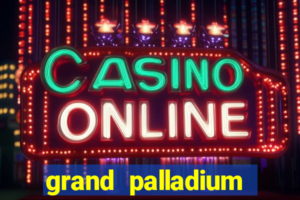 grand palladium palace resort spa & casino