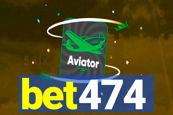 bet474